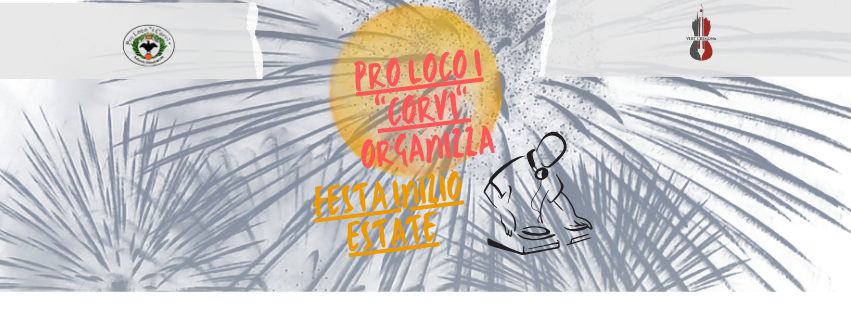FESTA INIZIO ESTATE con Pro Loco “I Corvi”