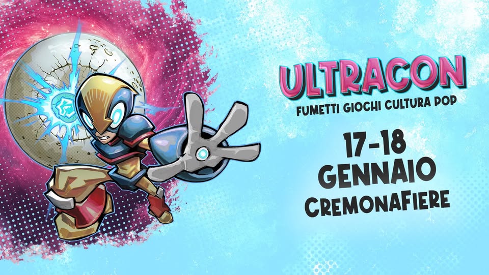Ultracon 2025: a Cremona il grande weekend della cultura pop
